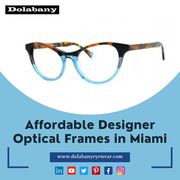 Best Affordable Designer Optical Frames in Miami 